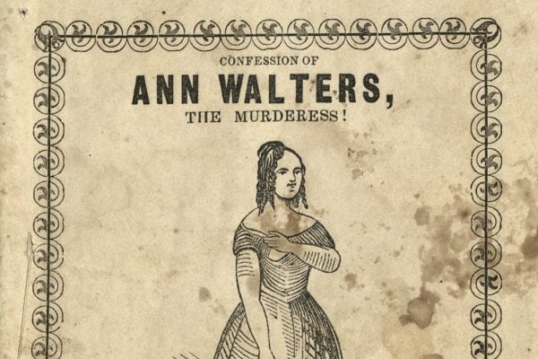 The title page of Life and confession of Ann Walters, the female murderess