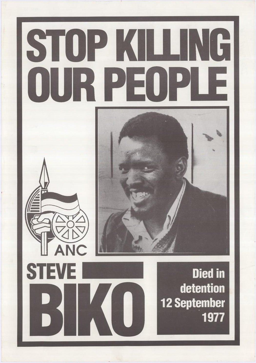 A poster responding to the killing of Steve Biko