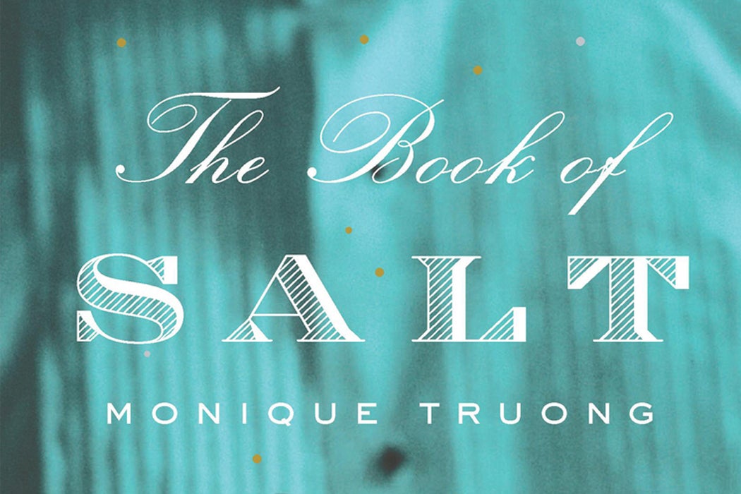 The Book of Salt by Monique Truong