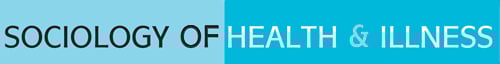 Sociology of Health & Illness