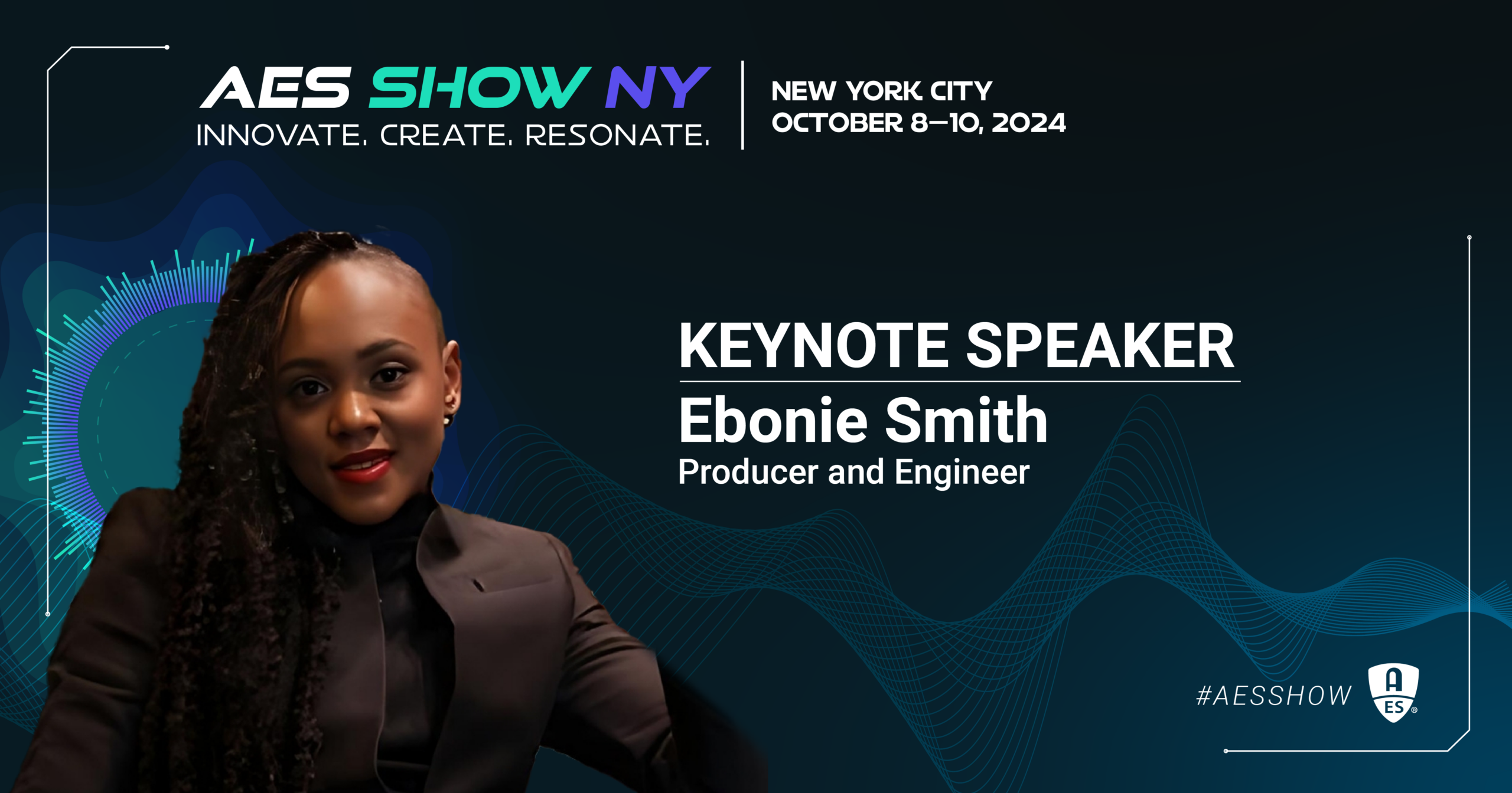 AES Show 2024 NY Keynote Speaker Ebonie Smith