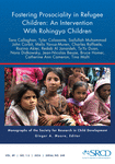 Fostering Prosociality in Refugee Children: An Intervention With Rohingya Children; Issue Authors ‐ Tara Callaghan, Tyler Colasante, Saifullah Muhammad, John Corbit, Melis Yavuz‐Muren, Charles Raffaele, Rozina Akter, Redab Al Janaideh, Tz‐Yu Duan, Nora Didkowsky, Jean‐Nicolas Beuze, Bruce Homer, Catherine Ann Cameron, Tina Malti cover image