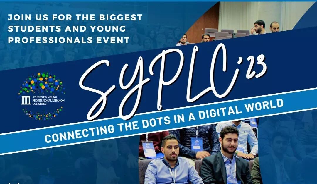 Read more about the article Lebanon Young Professionals host their biggest event, SYPLC’23, themed at Career Development