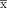 Inline Formula