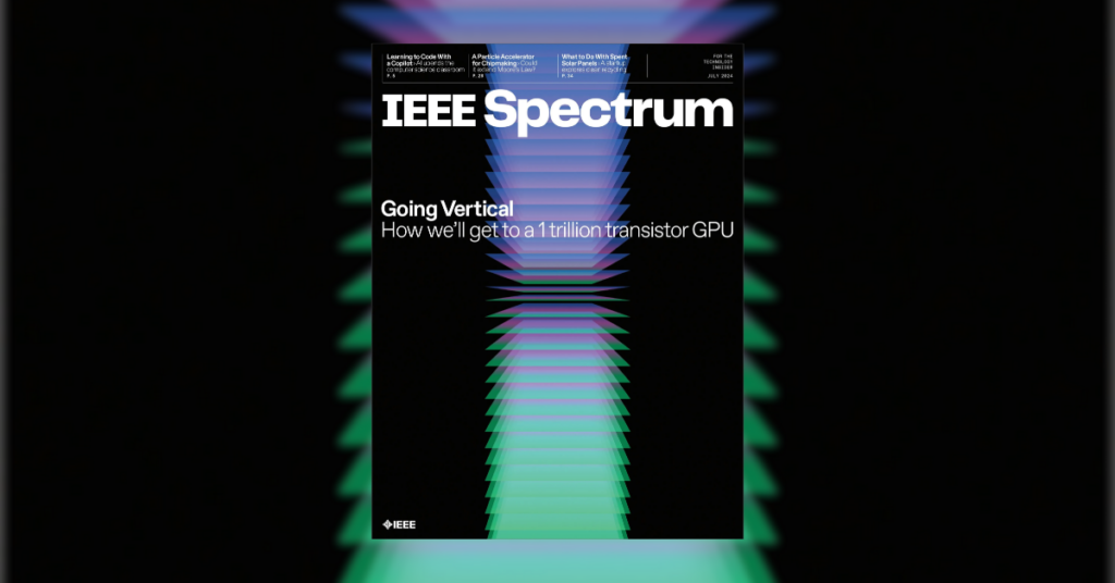 July 2024: <i>IEEE Spectrum</i> Magazine