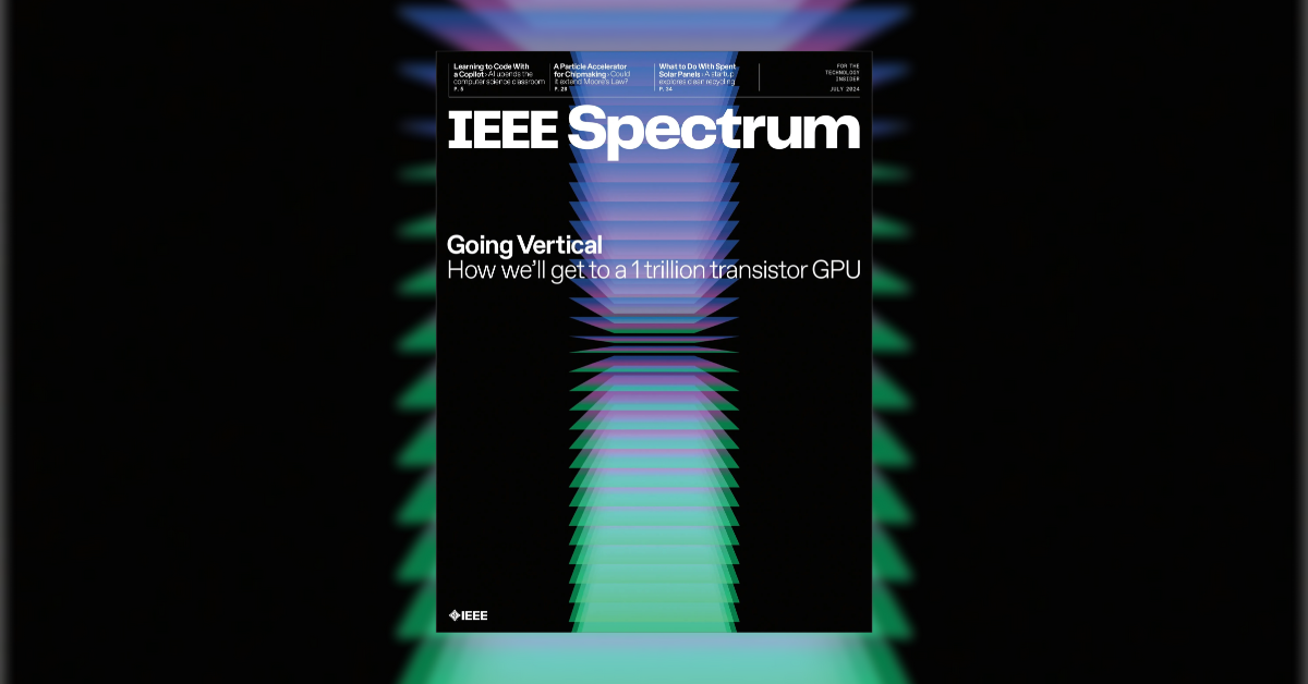 IEEE Spectrum: July Issue 2024