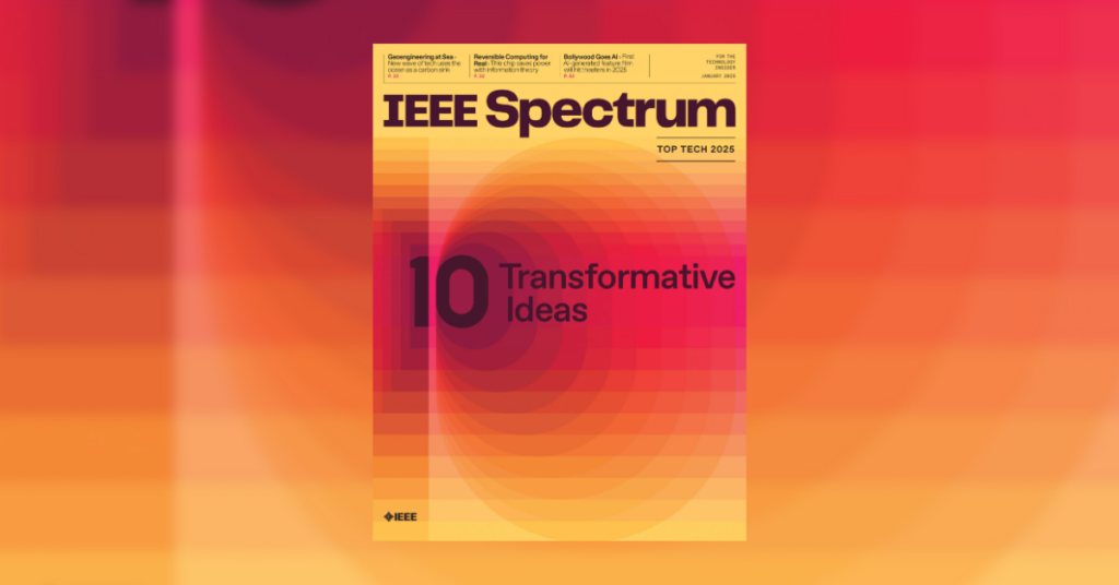 January 2025: <i>IEEE Spectrum</i> Magazine