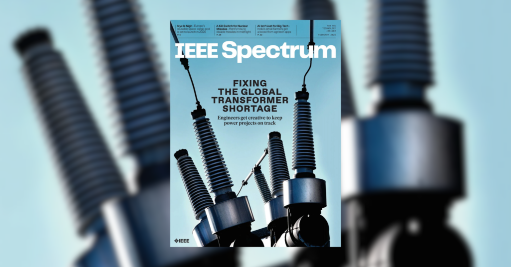 February 2025: <i>IEEE Spectrum</i> Magazine